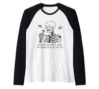 Tal Vez Las Plantas Sean adictas a mí, Jardinero Esqueleto Retro Camiseta Manga Raglan