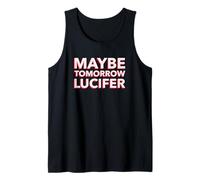 Tal Vez mañana Lucifer (Gracioso) Camiseta sin Mangas