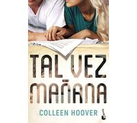 Tal vez mañana (Maybe Someday): Serie Tal vez, 1 (Bestseller)