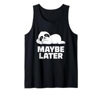 Tal vez más tarde Perezoso Relajado Vibes Camiseta sin Mangas