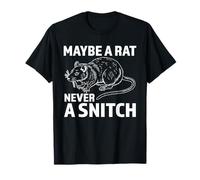 Tal Vez una Rata Nunca una Snitch | Divertido Sin Snitching Camiseta