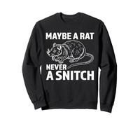 Tal Vez una Rata Nunca una Snitch | Divertido Sin Snitching Sudadera