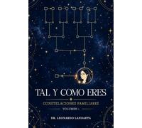 TAL Y COMO ERES: CONSTELACIONES FAMILIARES