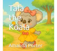 Tala the Koala (The Meadow Friends Series)
