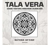 TALA VERA Inspired Monochrome Coloring Book (Volume 1): Bold to Color - Easy to Enjoy (GSM Studios Monochrome Coloring Book Collection)