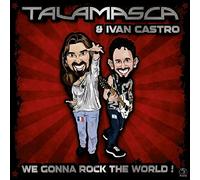 Talamasca & Ivan Castro - We Gonna Rock the World