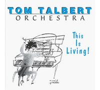 Talbert, Tom - This Is Living