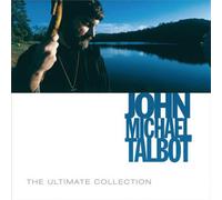 TALBOT, JOHN MICHAEL - THE ULTIMATE COLLECTION - JOHN MICH
