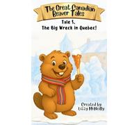 Tale 5. The Big Wreck in Quebec!