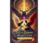 Tale Of Demon And Angel's Love: 1 (Sudarshan's Fiction)