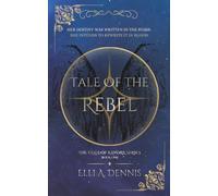 Tale of the Rebel: The Tales of Kavorr Series Book 1