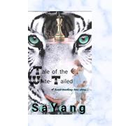 Tale of the White-Tailed: A heart-touching love story