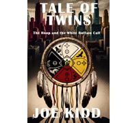 Tale of Twins: The Hoop and the White Buffalo Calf