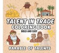 Talent in Trade, Parable of Talents - Story from Bible: Cute bold and easy coloring book for kids, Story from Bible