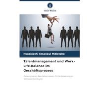 Talentmanagement und Work-Life-Balance im Geschäftsprozess: Outsourcing von Geschäftsprozessen: Zur Verbesserung von Wettbewerbsstrategien