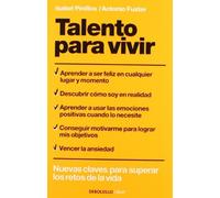 Talento para vivir / Talent to Live (Spanish Edition) by Pinillos, Isabel, Fuster, Antonio (2010) Paperback