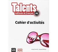 Talents A1. Cahier d'activités. (Édition espagnole)