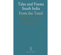 Tales and Poems South India: From the Tamil