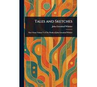 Tales and Sketches