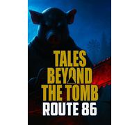 Tales Beyond The Tomb - Route 86 Steam Key (PC) GLOBAL