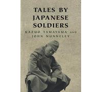 Tales By Japanese Soldiers (W&N Military)
