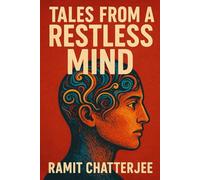 Tales from a Restless Mind
