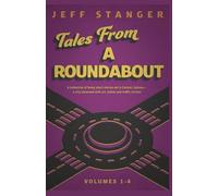 Tales From a Roundabout: Volumes 1-4