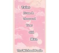 Tales From A Thousand Year Old Man: 1