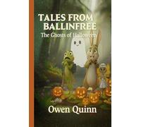 Tales from Ballinfree The Ghosts of Halloween Volume 5