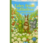 Tales from Ballinfree War of the Roses Volume 7