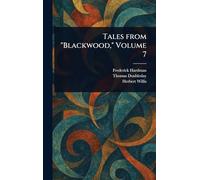 Tales From "Blackwood," Volume 7