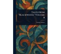 Tales From "Blackwood," Volume 8
