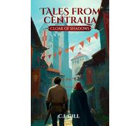 Tales From Centralia Cloak of Shadows