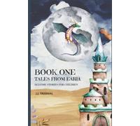 Tales From Earia Book 1: Bedtime Stories for Children