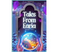 Tales From Earia: Book Two: 2