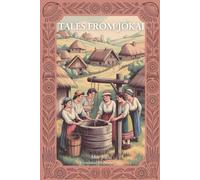 Tales From Jókai: Classic Hungarian Stories Translated into English (Annotated)