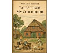 Tales from my childhood