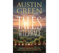 Tales from my Terrace: A selection of compelling short stories about ordinary people caught up in extraordinary events