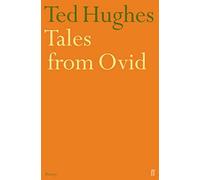 Tales from Ovid: Twenty-four Passages from the "Metamorphoses" by Hughes, Ted (January 1, 1997) Paperback