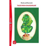 Tales from Shakespeare. Ediz. per la scuola: Tales from Shakespeare + downloadable audio (Eli readers)
