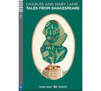 Tales from Shakespeare. Per le Scuole superiori. Con espansione online (Young adult readers): Tales from Shakespeare + downloadable audio