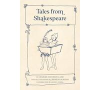 Tales from Shakespeare (Warbler Classics Illustrated Edition)