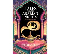 Tales from the Arabian Nights: Retold to Children by Théo Varlet (Black and White Illustrated Edition)