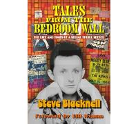 Tales from the Bedroom Wall: The Life and Times of a Serial Thrill Seeker