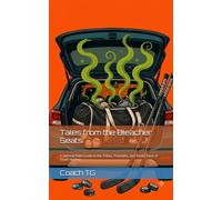Tales from the Bleacher Seats: A Satirical Field Guide to the Tribes, Triumphs, and Total Chaos of Youth Hockey
