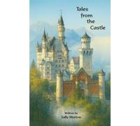 Tales from the Castle