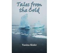 Tales from the Cold