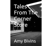Tales From The Corner Store