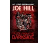 Tales From The Darkside: Los Guiones Nunca Rodados