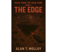 Tales from The Dead Zone: Book 3 The Edge